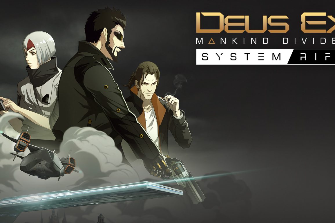 Deus EX: Mankind Divided - System Rift