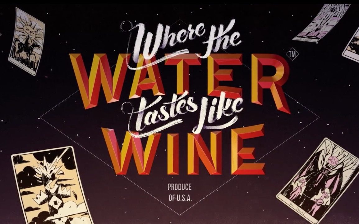 Where The Water Tastes Like Wine