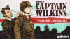Wolfenstein II - The Amazing Deeds of Captain Wilkins