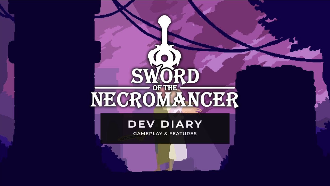 Sword of the Necromancer - Dev Diary 1